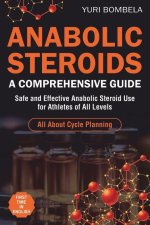 Anabolic Steroids. Comprehensive Guide