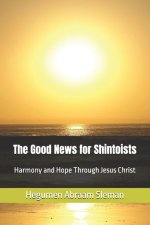 The Good News for Shintoists