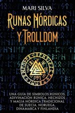 Runas nórdicas y Trolldom