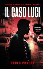 Il Caso Luci