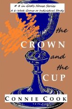 The Crown and the Cup