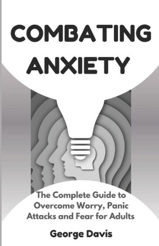 Combating Anxiety