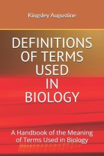 Definitions of Terms Used in Biology
