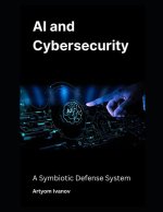 AI and Cybersecurity