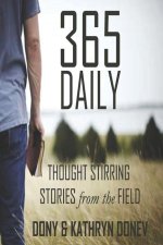 365 Daily Thought Stirring Stories from the Field