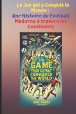 Le Jeu qui a Conquis le Monde