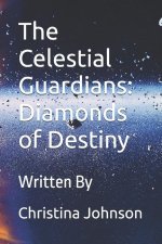The Celestial Guardians