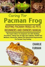 Caring For Pacman Frog