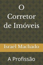 O Corretor de Imóveis