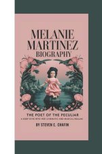 Melanie Martinez Biography