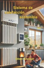 Sistema de calefacción sostenible
