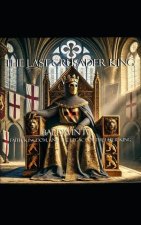The Last Crusader King