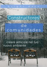 Costruttori di comunit?