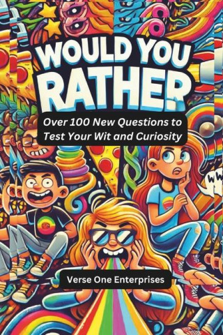 Would You Rather