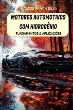 Motores Automotivos Com Hidrog?nio