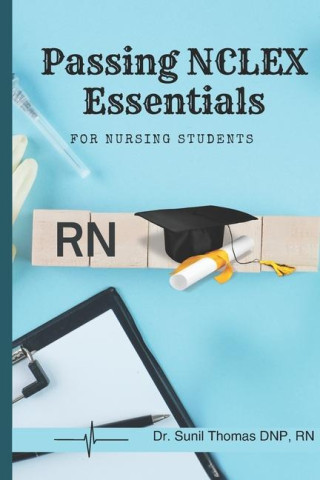 Passing NCLEX Essentials