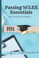 Passing NCLEX Essentials