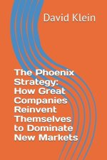 The Phoenix Strategy