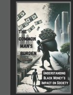 The Common Man's Burden