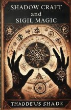 Shadow Craft and Sigil Magic