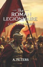 The Roman Legionnaire