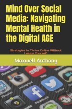 Mind Over Social Media