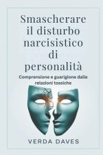 Smascherare il disturbo narcisistico di personalit?