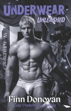 Underwear Unleashed