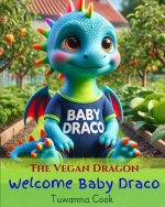 Welcome Baby Draco