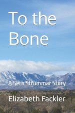 To the Bone