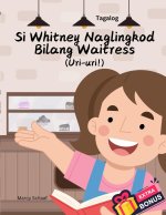 Si Whitney Naglingkod Bilang Waitress (Tagalog) Whitney Waits Tables