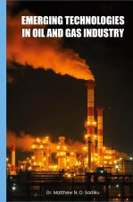 EMERGING TECHNOLOGIES IN OIL AND GAS INDUSTRY