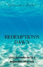 Redemption's Dawn