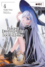 Playing Death Games to Put Food on the Table, Vol. 4