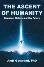 The Ascent of Humanity