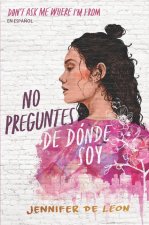 No Preguntes de Dónde Soy / Don't Ask Me Where I'm from