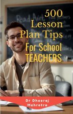 500 Lesson Plan Tips for School Teachers