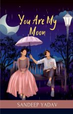 You Are My Moon