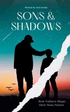 SONS & SHADOWS