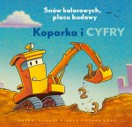 Koparka i cyfry. Snów kolorowych, placu budowy. Plac budowy