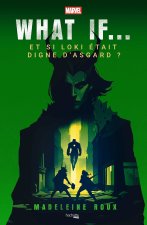 Et si... Loki était digne d'Asgard ?
