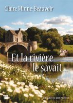 La Rivière le savait