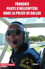 Français pilote hélicoptairere dans la police de Dallas