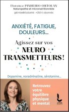 Agissez sur vos neurotransmetteurs