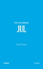 Jul - Dictionnaire critique