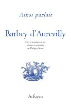 Ainsi parlait Barbey d'Aurevilly