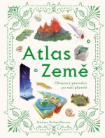 Atlas Země - Obrazový průvodce po naší planetě