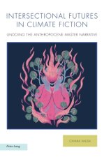 Intersectional Futures in Climate Fiction