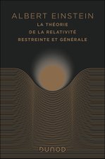 La théorie de la relativité restreinte et générale-édition anniversaire