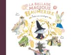 La ballade magique de Baumerire T01